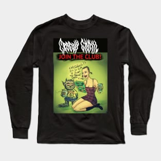 Join The Groovy Ghoul Club! Long Sleeve T-Shirt